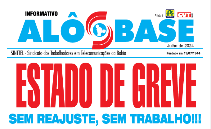 TEL: ESTADO DE GREVE Sem Reajuste, sem trabalho!!!